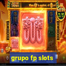 grupo fp slots